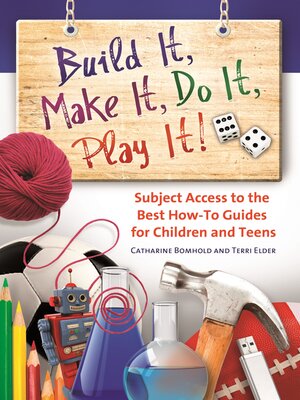 cover image of Build It, Make It, Do It, Play It!